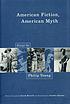 American fiction, American myth : essays