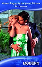 Mistress : pregnant by the Spanish billionaire