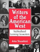 Writers of the American West : multicultural learning encounters