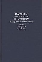 Marching toward the 21st century : military manpower and recruiting