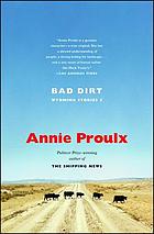 Bad dirt : Wyoming stories 2