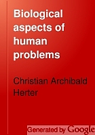 Biological aspects of human problems,