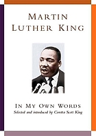 Martin Luther King : in my own words