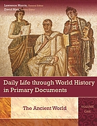 Daily life through world history in primary documents
