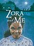 Zora and Me by T  R Simon