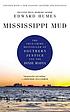 Mississippi mud : the true-crime bestseller of... door Edward Humes