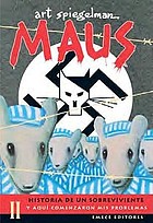 Maus : historias de un sobreviviente. II, Y aquí comenzaron mis problemas