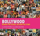 Bollywood : behind the scenes, beyond the stars