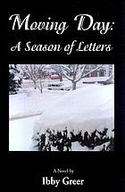 Moving day : a season of letters : a novel
