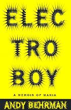 Electroboy : a memoir of mania
