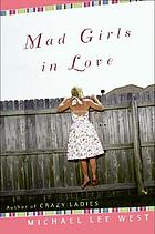 Mad girls in love