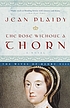 The rose without a thorn de Jean Plaidy