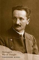 Heidegger's way of thought : critical and interpretative signposts