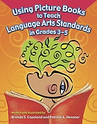 Using picture books to teach language arts standards in grades 3-5