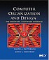 Computer organization and design : the hardware/software... by  David A Patterson 