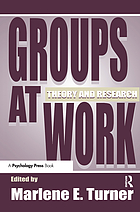 Groups at work : theory and research