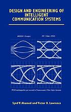 Design and engineering of intelligent communication systems