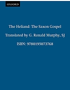 The Heliand : the Saxon Gospel : a translation and commentary