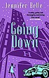 Going down por Jennifer Belle