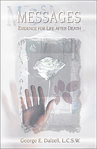 Messages : evidence for life after death