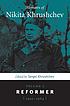 Memoirs of Nikita Khrushchev. / Volume 2, Reformer,... von Nikita Sergeevich Khrushchev