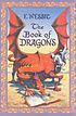 The book of dragons 著者： E Nesbit