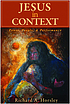 Jesus in context : power, people, & performance de  Richard A Horsley 