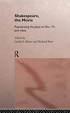 Shakespeare, the movie : popularizing the plays on film, TV, and video