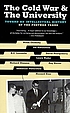 The Cold War & the university : toward an intellectual history of the postwar years