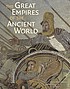 The great empires of the ancient world by  Thomas Harrison 