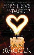 Do you believe in magic?
