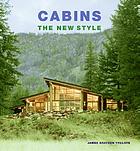Cabins : the new style