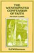 The Westminster Confession of Faith : for study... de G  I Williamson