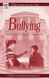 Bullying : implications for the classroom by Cheryl E Sanders