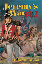 Jeremy's war : 1812