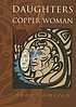 Daughters of copper woman door Anne Cameron