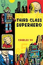 Third class superhero