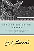 Reflections on the Psalms von C  S Lewis