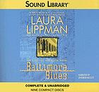 Baltimore blues a Tess Monaghan novel