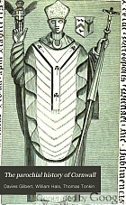 The parochial history of Cornwall, : founded on the manuscript histories of Mr. Hals and Mr. Tonkin; with additions and various appendices,