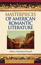 Masterpieces of American romantic literature