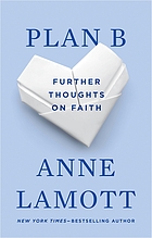 Plan B : further thoughts on faith