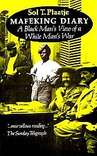 Mafeking diary : a Black man's view of a white man's war