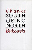 South of no north; stories of the buried life.