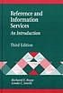 Reference and information services : an introduction de Richard E Bopp