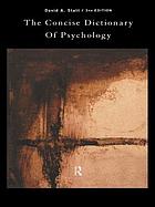 The concise dictionary of psychology