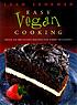 Easy vegan cooking : over 350 delicious recipes... by  Leah Leneman 