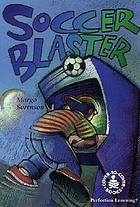 Soccer blaster