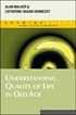Understanding quality of life in old age by Alan Walker
