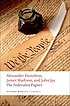 The Federalist papers por Alexander Hamilton
